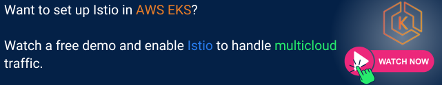 Watch Video to setup Istio in AWS EKS